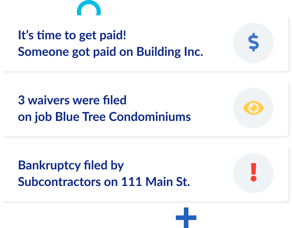 Job Radar notifies you when people get paid on a job, waivers or bankruptcies are filed, and more