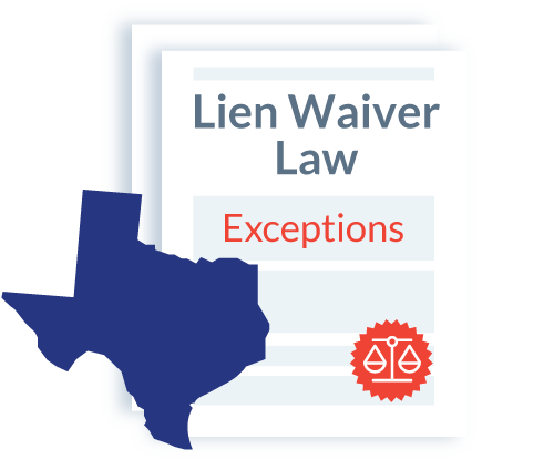 Texas Lien Waiver Law Exceptions