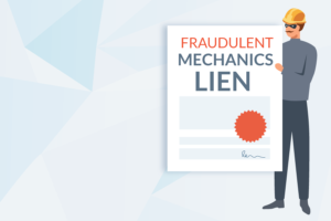 Don't file a fraudulent mechanics lien
