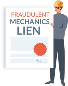 Don't file a fraudulent mechanics lien