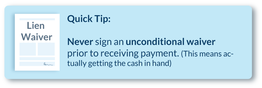 unconditional waiver quick tip