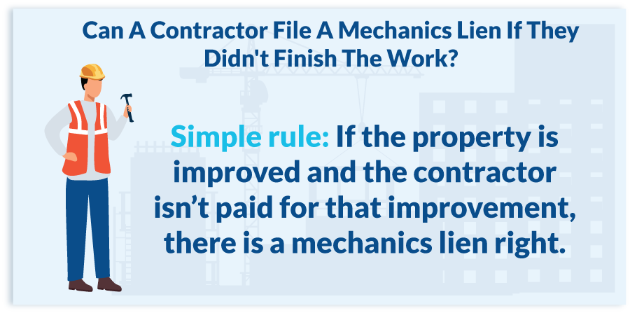 Can a contractor file a mechanics lien even if they do not finish the work sumple rule