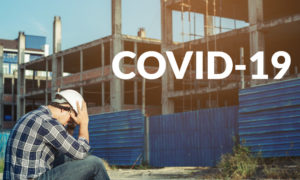 COVID-19 Caronavirus Construction Industry Effects