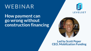 how construction payment can go wrong without construction financing webinar thumbnail
