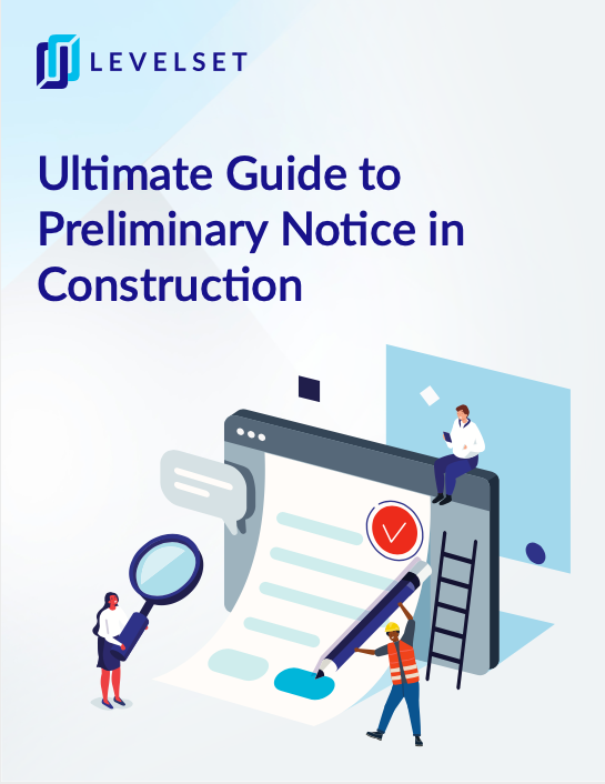 The Ultimate Guide to Preliminary Notices Levelset