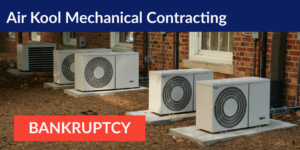Air Kool Mechanical Contracting bankruptcy