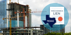 Construction project with overlay of Texas and mechanics lien
