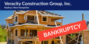 Veracity Construction name with photo of unfinished house and bankruptcy tag
