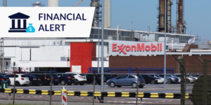 ExxonMobile Refinery exterior photo with financial alert tag