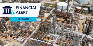 Financial Alert Louisiana with refinery photo