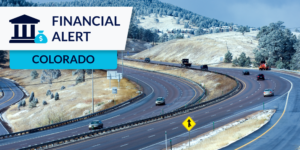 Photo of interstate 70 with Colorado financial alert graphic