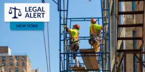 Workers on building with New York legal alert graphic