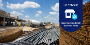 Photo of construction materials with US Census Bureau Small Business Pulse graphic