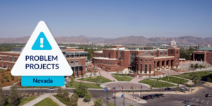 Photo of University of Nevada with problem projects graphic