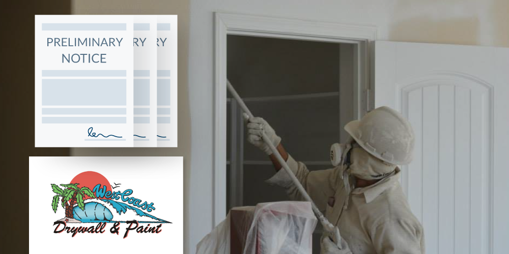 Photo of drywall contractor with West Coast logo and preliminary notice illustration