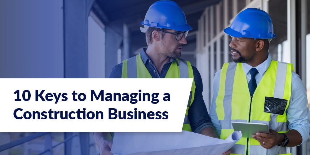 10 Keys to Construction Business Management