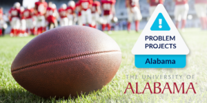 photo of football with UA logo and problem projects alabama graphic