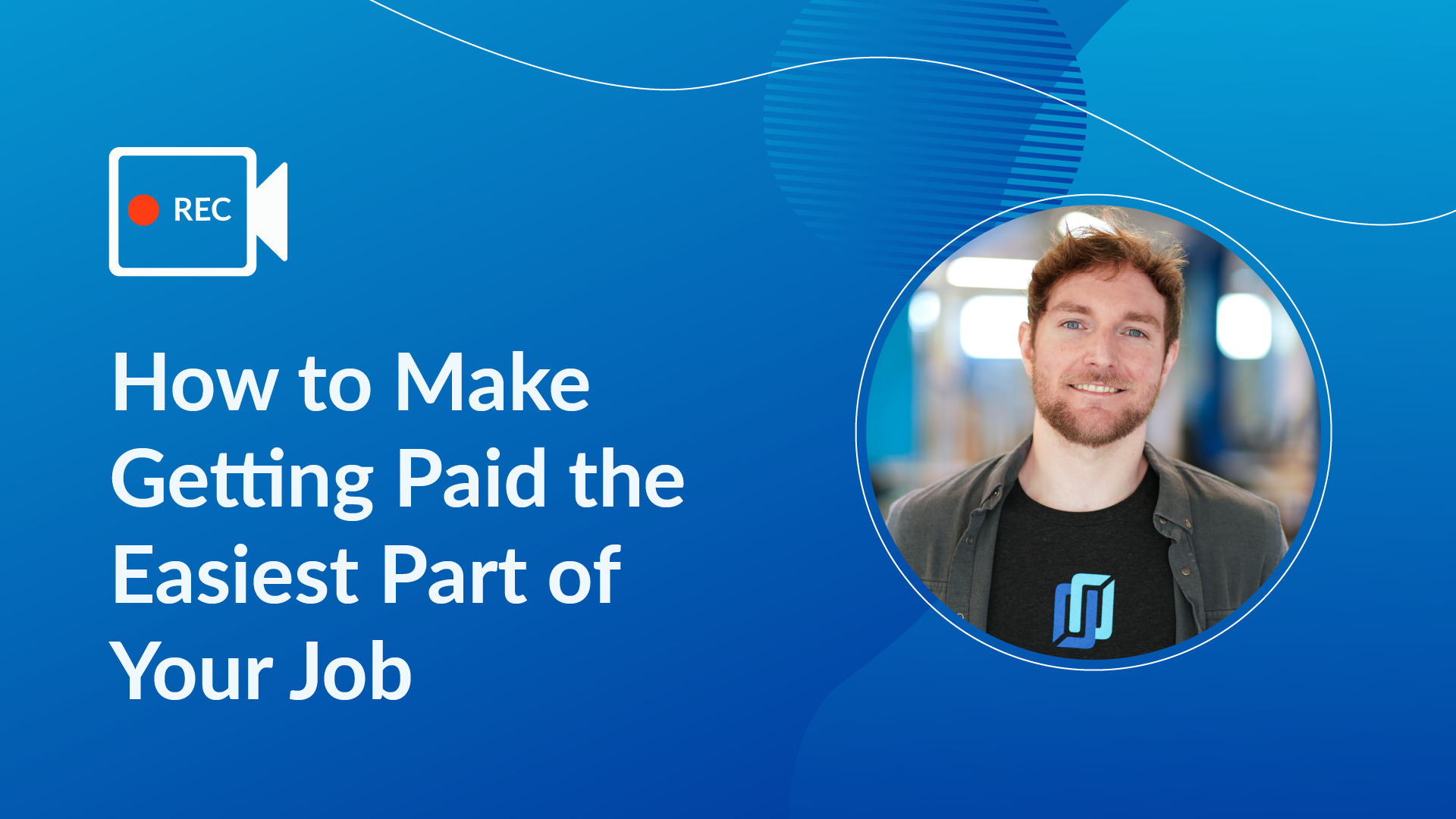 How to Make Getting Paid the Easiest Part of Your Job Levelset
