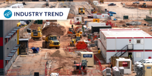 Construction site photo with "Industry Trend" label