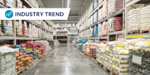 photo of the inside of a supply warehouse with industry trend label in upper left corner
