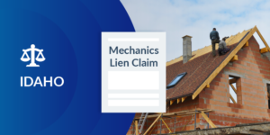 Idaho mechanics lien with residential construction project in background