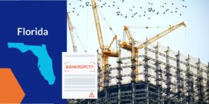 photo of cranes on an unfinished building. Left of the photo is an illustration of florida on a blue background and a bankruptcy document