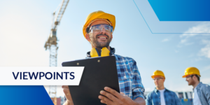 Photo of construction worker holding clipboard with "Viewpoints" label