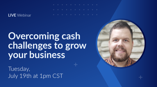 Overcoming Cash Challenges to Grow your Business