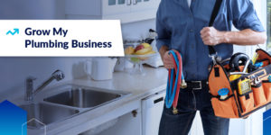 "Grow my plumbing business" label over photo of plumber with tool bag looking at a sink