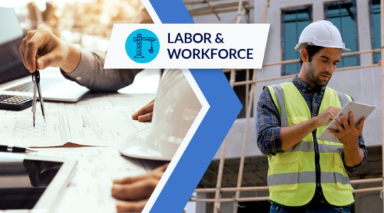 Photo of employee working at a desk juxtaposed with a construction worker holding a tablet in the field with a "Labor and Workforce" label